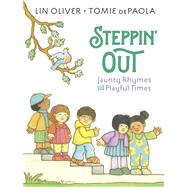 Steppin' Out by Oliver, Lin; dePaola, Tomie, 9780399174346