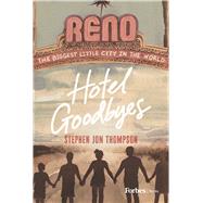 Hotel Goodbyes by Stephen Jon Thompson, 9798887504346
