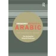 A Frequency Dictionary of Arabic: Core Vocabulary for Learners by Buckwalter; Tim, 9780415444347