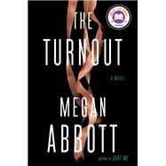 The Turnout by Abbott, Megan, 9780593414347