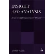 Insight and Analysis Essays in Applying Lonergan’s Thought by Beards, Andrew, 9781441154347