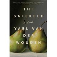 The Safekeep by van der Wouden, Yael, 9781668034347