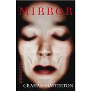 Mirror by Masterton, Graham, 9780099564348