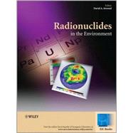 Radionuclides in the Environment by Atwood, David A., 9780470714348