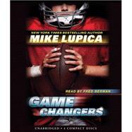 Game Changers (Game Changers #1) by Lupica, Mike; Berman, Fred, 9780545434348