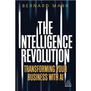 The Intelligence Revolution by Marr, Bernard, 9781789664348