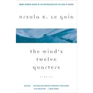 The Wind's Twelve Quarters by Le Guin, Ursula K., 9780060914349