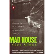 Mad House by Simon, Clea, 9780140274349