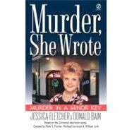 Murder, She Wrote: Murder in a Minor Key by Fletcher, Jessica; Bain, Donald, 9780451204349