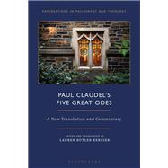 Paul Claudel�s �Five Great Odes� by Paul Claudel, 9781350434349