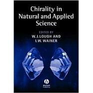 Chirality in Natural and  Applied Science by Lough, W. J., 9780632054350
