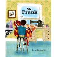 Mr. Frank by Luxbacher , Irene, 9781554984350