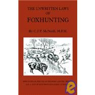 Unwritten Laws of Foxhunting - with by Mcneill, C. F. P., 9781905124350