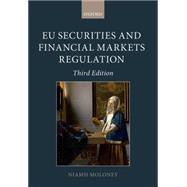 Eu Securities and Financial Markets Regulation by Moloney, Niamh, 9780199664351