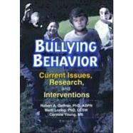 Bullying Behavior: Current Issues, Research, and Interventions by Young; Corinna, 9780789014351