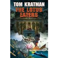The Lotus Eaters N/A by Kratman, Tom, 9781439134351