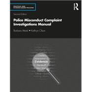 Police Misconduct Complaint Investigations Manual by Attard, Barbara; Olson, Kathryn, 9780367404352