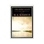 The River Sound Poems by Merwin, W. S., 9780375704352