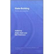 State-Building: Theory and Practice by Hehir; Aidan, 9780415394352