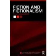 Fiction and Fictionalism by Sainsbury; R. M., 9780415774352