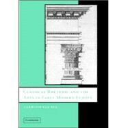 Classical Rhetoric and the Visual Arts in Early Modern Europe by Caroline  Van Eck, 9780521844352