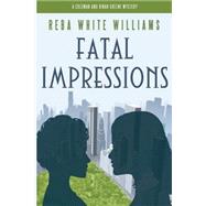 Fatal Impressions by Williams, Reba White, 9781505384352