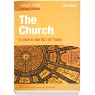 The Church: Christ in the World Today by Albl, Martin C., 9781599824352