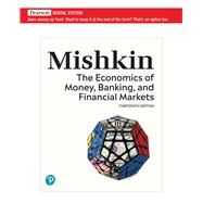 The Economics of Money, Banking and Financial Markets [RENTAL EDITION] by Mishkin, Frederic S., 9780136894353