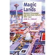 Magic Lands by Findlay, John M., 9780520084353