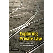 Exploring Private Law by Edited by Elise Bant , Matthew Harding, 9780521764353