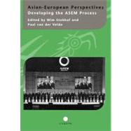 Asian-European Perspectives: Developing the ASEM Process by Stokhof,Wim, 9780700714353