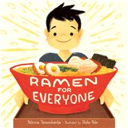 Ramen for Everyone by Tanumihardja, Patricia; Pate, Shiho, 9781665904353