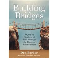 Building Bridges by Parker, Don; Jackson, Robert, 9781947604353
