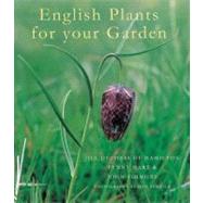 English Plants for Your Garden by Jill Duchess of Hamilton, 9780711214354
