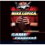 Game Changers (Game Changers #1) by Lupica, Mike; Berman, Fred, 9780545434355