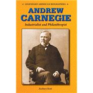 Andrew Carnegie by Kent, Zachary, 9780766064355