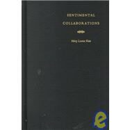 Sentimental Collaboration by Kete, Mary Louise, 9780822324355
