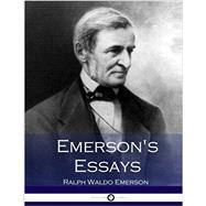 Emerson's Essays by Emerson, Ralph Waldo, 9781534824355