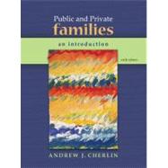 Public and Private Families:...,Cherlin, Andrew,9780073404356