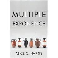 Multiple Exponence by Harris, Alice C., 9780190464356