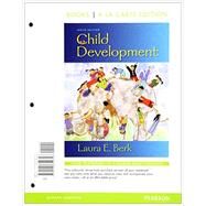 Child Development, Books a la Carte Edition by Berk, Laura E., 9780205854356