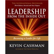 Leadership from the Inside Out by Cashman, Kevin, 9781523094356