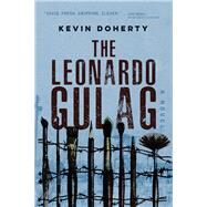 The Leonardo Gulag by Doherty, Kevin, 9781608094356