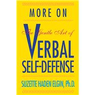 More Verbal Self-Defense by Elgin, Suzette  Haden, 9780671764357