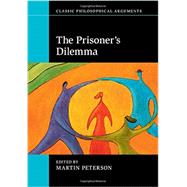 The Prisoner's Dilemma by Peterson, Martin, 9781107044357
