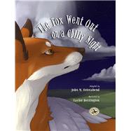 The Fox Went Out on a Chilly Night by Feierabend, John; Herrington, Taylor, 9781622774357