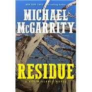 Residue A Kevin Kerney Novel by McGarrity, Michael, 9780393634358