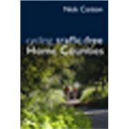 Cycling Traffic-Free : Home Counties: Berkshire, Oxfordshire, Buckinghamshire, Bedfordshire, Hertfordshire, Essex and Sussex by Cotton, Nick, 9780711034358