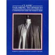 Classic Tailoring Techniques A Construction Guide for Women's Wear by Cabrera, Roberto; Flaherty Meyers, Patricia, 9780870054358