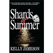 Shards of Summer by Jameson, Kelly, 9781439234358